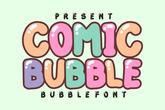 Comic Bubble: A Guide to This Cheerful Bubble Font