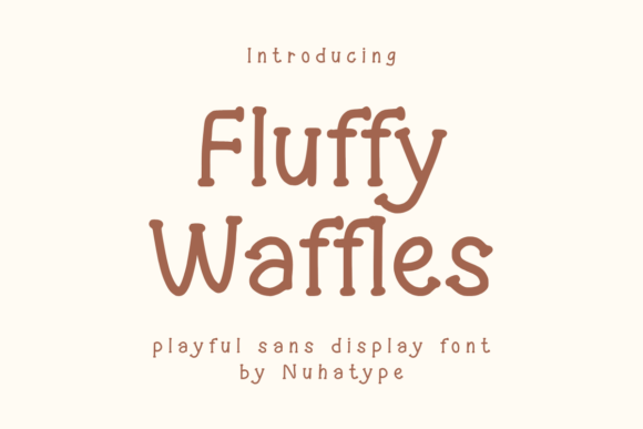 Fluffy Waffles: The Understated Font for Effortless Design