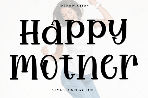 Happy Mother: The Warm, Versatile Font for Modern Designs