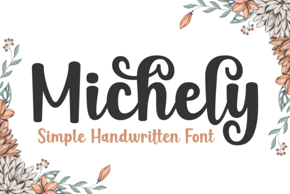 Michely: A Handwritten Font with Friendly Charm
