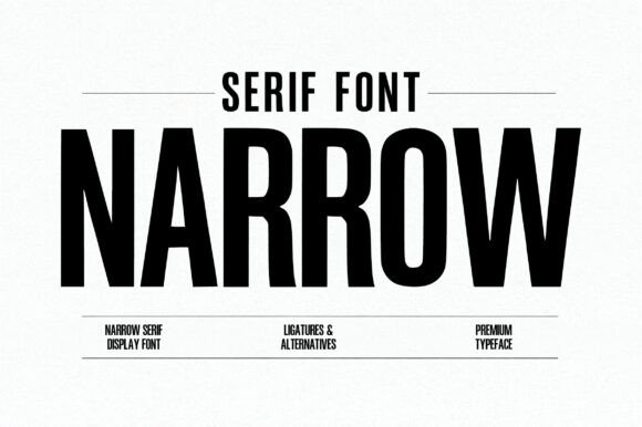 Narrow: The Modern Serif That Makes a Bold Statement
