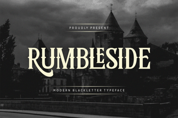 Rumbleside: A Blackletter Font for Bold Modern Branding