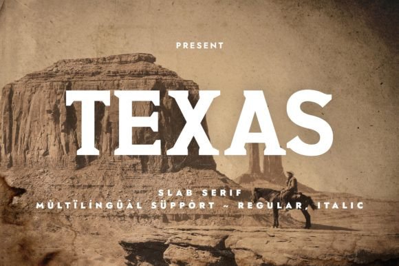 Texas: The Slab Serif with Wild West Soul
